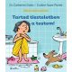 Tartsd tiszteletben a testem! - Most már tudom! - Dr. Catherine Dolto - Colline Faure-Poirée