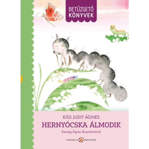 Hernyócska álmodik - betűzgető