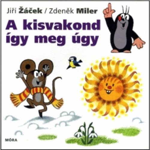 A kisvakond így meg úgy