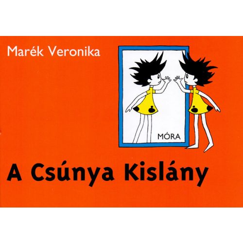 Marék Veronika: A csúnya kislány