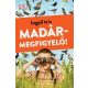 Legyél te is madármegfigyelő