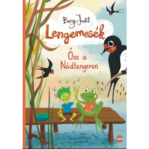 Lengemesék 3. Ősz a nádtengeren