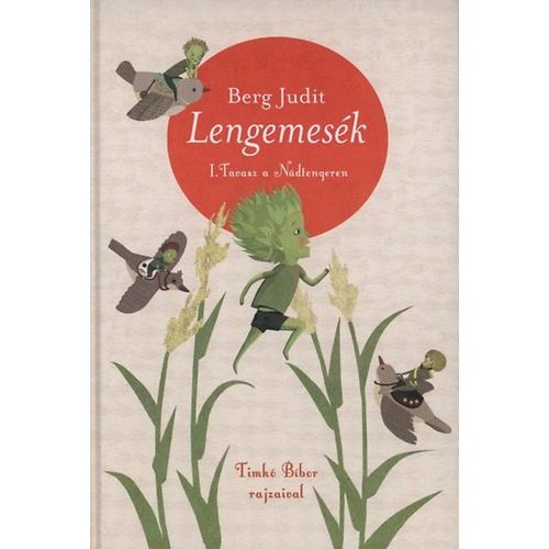 Lengemesék - Tavasz a Nádtengeren