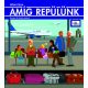 Gévai Csilla: Amíg repülünk