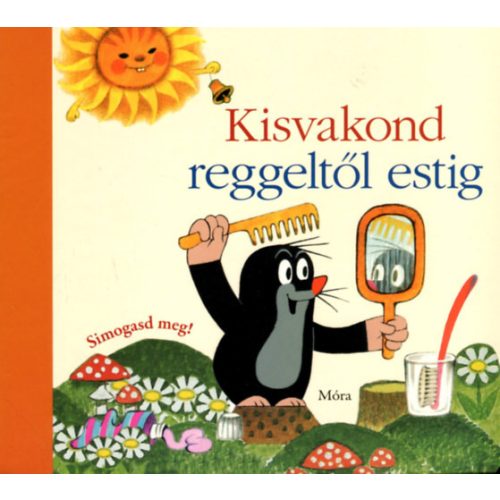 Kisvakond reggeltől estig