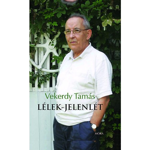 Vekerdy Tamás - Lélek-jelenlét