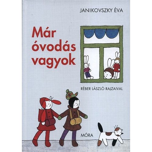 Janikovszky Éva: Már óvodás vagyok