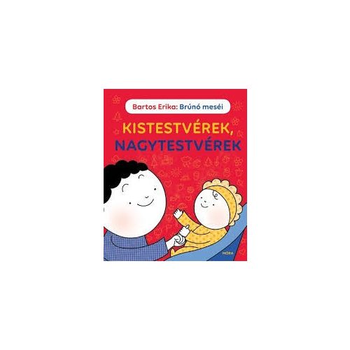 Kistestvérek, nagytestvérek - Brúnó meséi