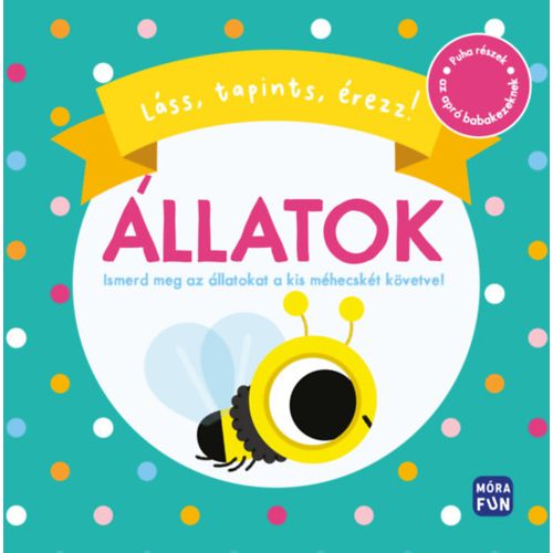 Állatok - Puha részek az apró babakezeknek! - Láss tapints érezz!