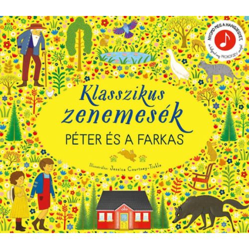 Klasszikus zenemesék - Péter és a farkasok