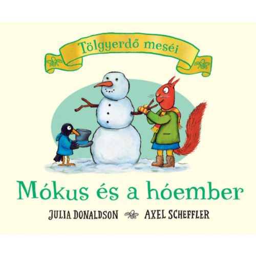 Mókus és a hóember - Tölgyerdő meséi