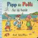 Pipp és Polli - Az új barát