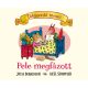 Pele megfázott - Julia Donaldson - Tölgyerdő meséi