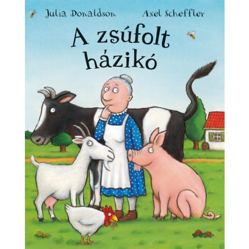 Julia Donaldson: A zsúfolt házikó