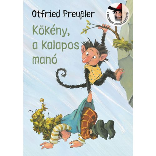 Kökény, a kalapos manó - Otfried Preussler