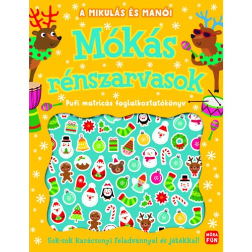 A Mikulás és manói - Mókás rénszarvasok - Pufi matricás foglalkoztatókönyv